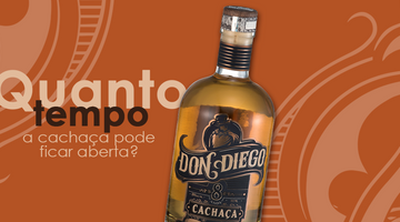 Quanto tempo a cachaça pode ficar aberta?