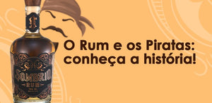 O Rum e os Piratas: conheça a história!