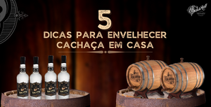 5 Dicas para envelhecer a sua cachaça em casa